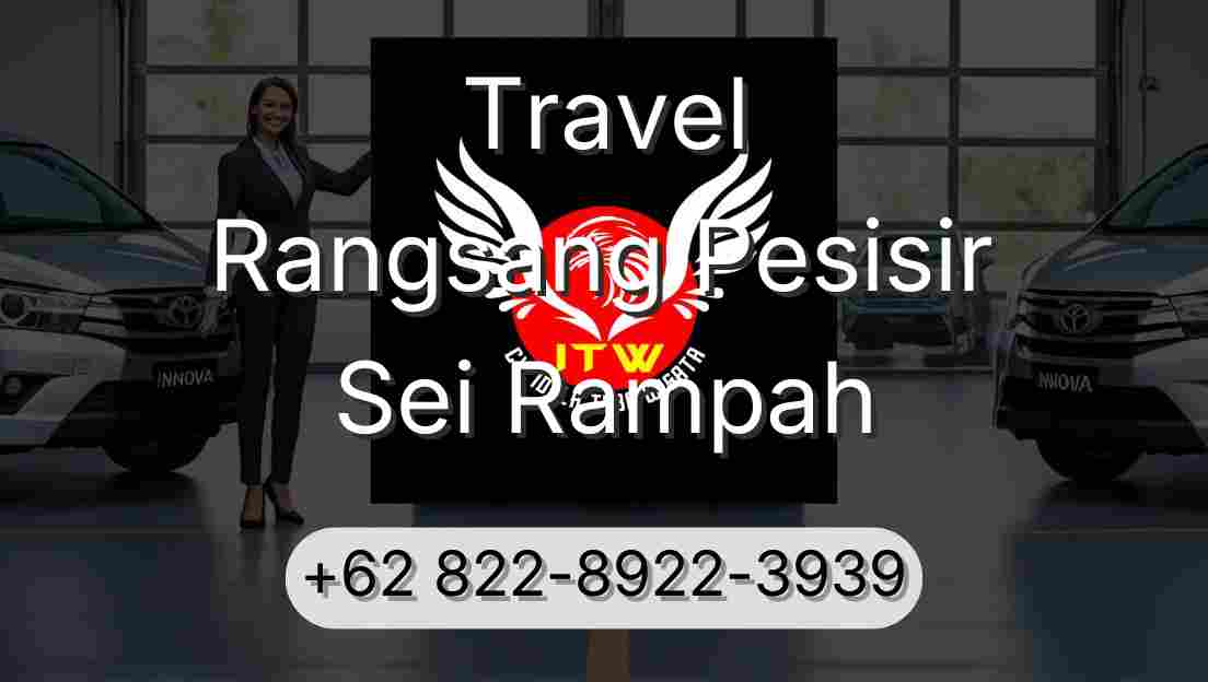 Travel Rangsang Pesisir Sei Rampah