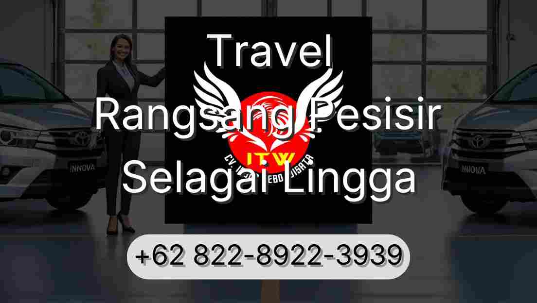 Travel Rangsang Pesisir Selagai Lingga