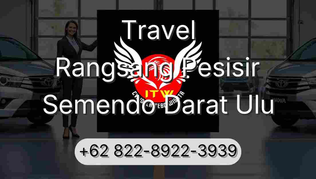 Travel Rangsang Pesisir Semendo Darat Ulu
