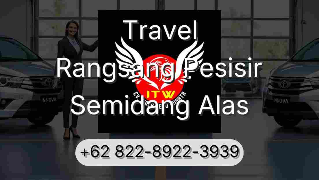 Travel Rangsang Pesisir Semidang Alas