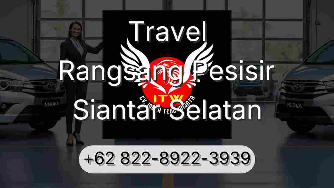 Travel Rangsang Pesisir Siantar Selatan