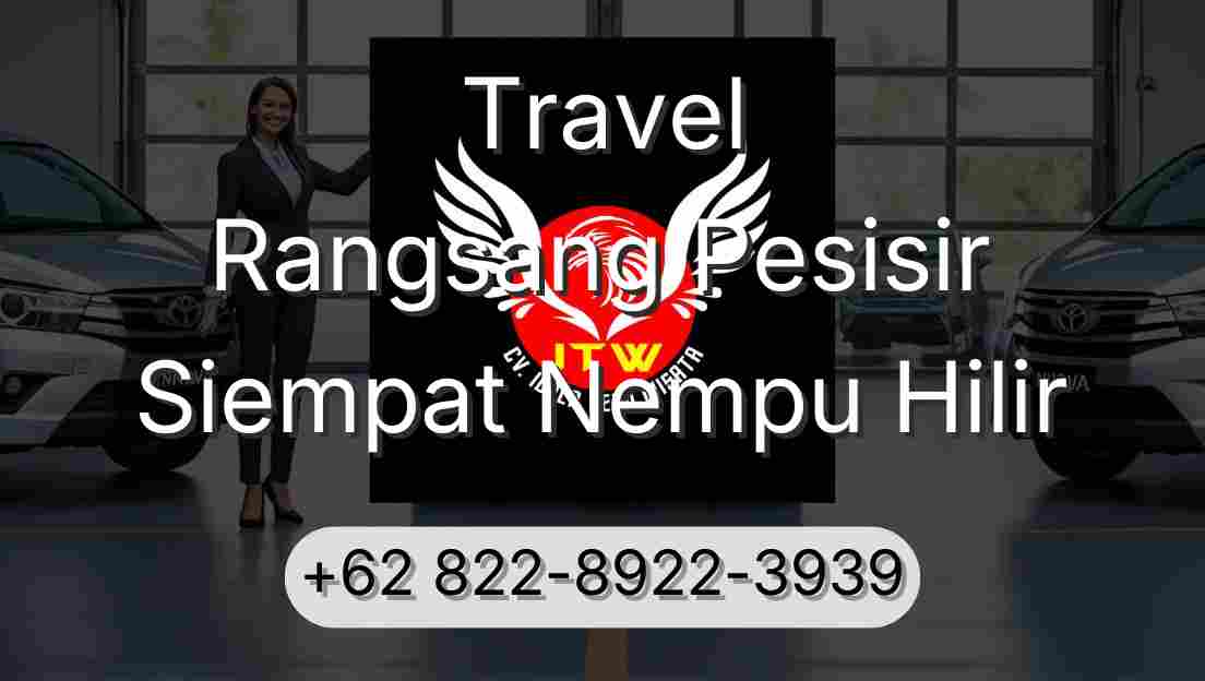 Travel Rangsang Pesisir Siempat Nempu Hilir