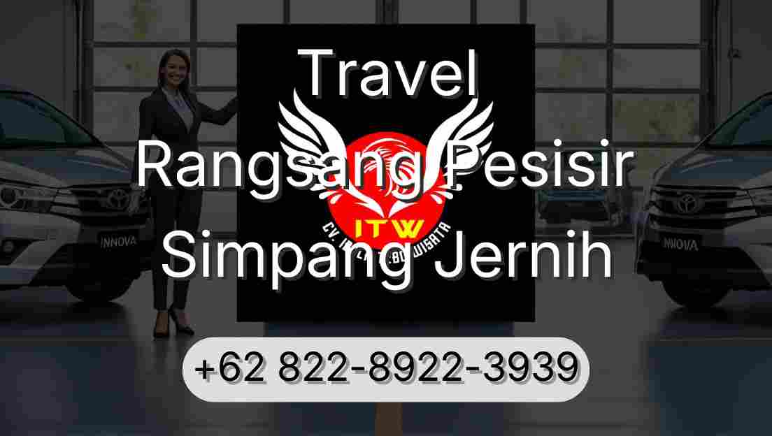 Travel Rangsang Pesisir Simpang Jernih