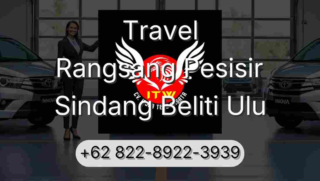 Travel Rangsang Pesisir Sindang Beliti Ulu