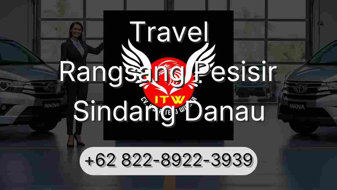 Travel Rangsang Pesisir Sindang Danau