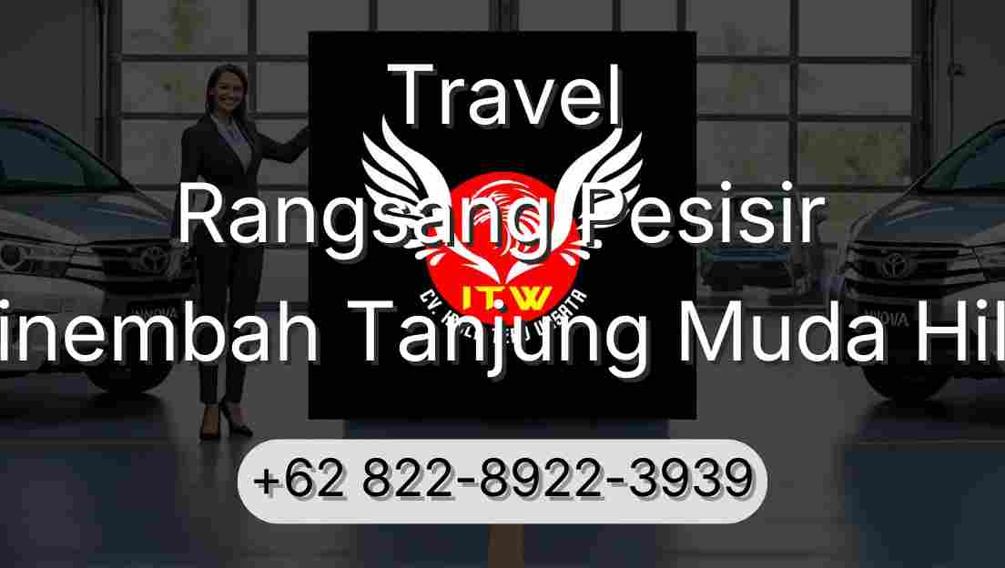 Travel Rangsang Pesisir Sinembah Tanjung Muda Hilir