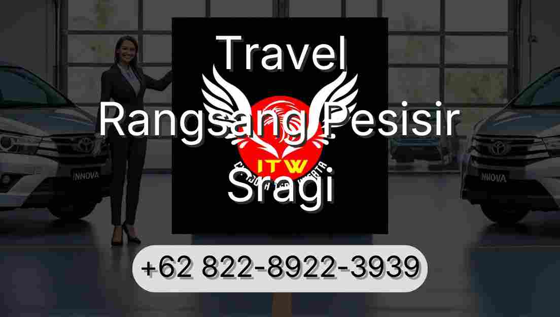Travel Rangsang Pesisir Sragi