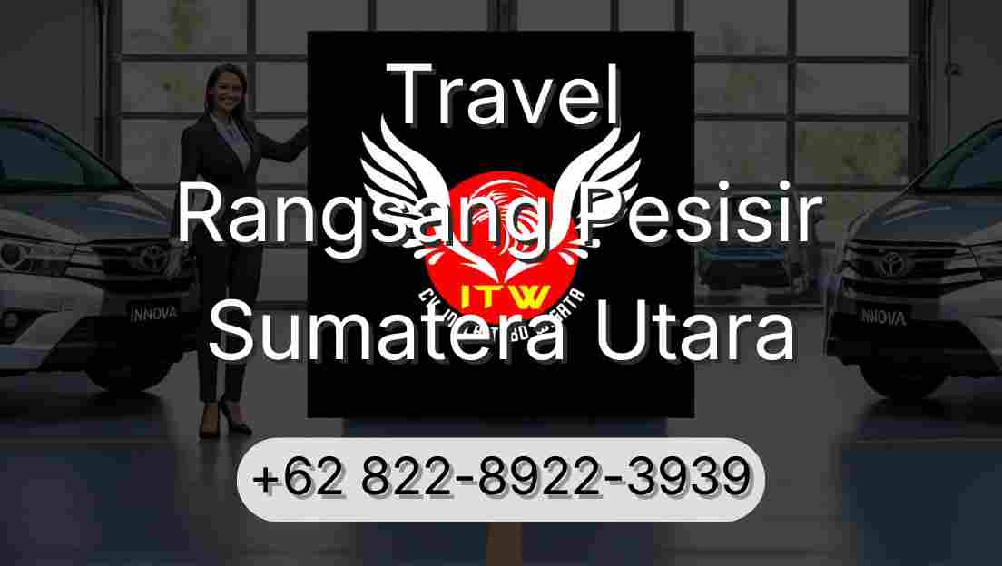 Travel Rangsang Pesisir Sumatera Utara