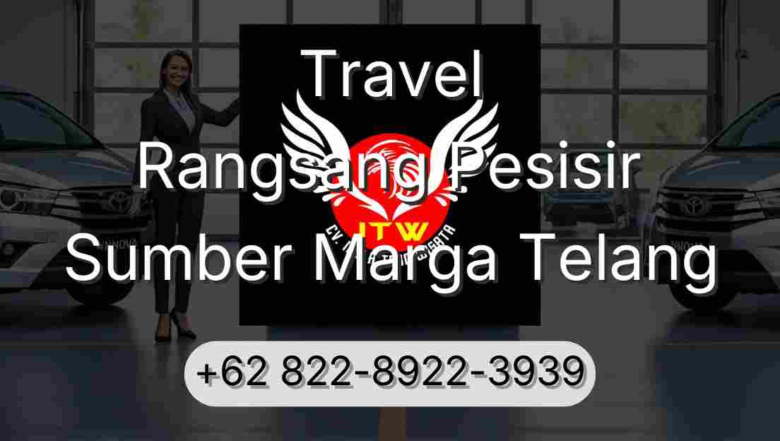 Travel Rangsang Pesisir Sumber Marga Telang