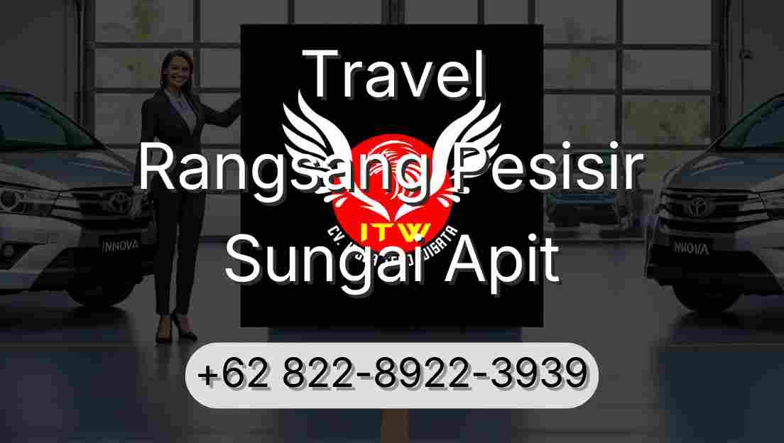 Travel Rangsang Pesisir Sungai Apit