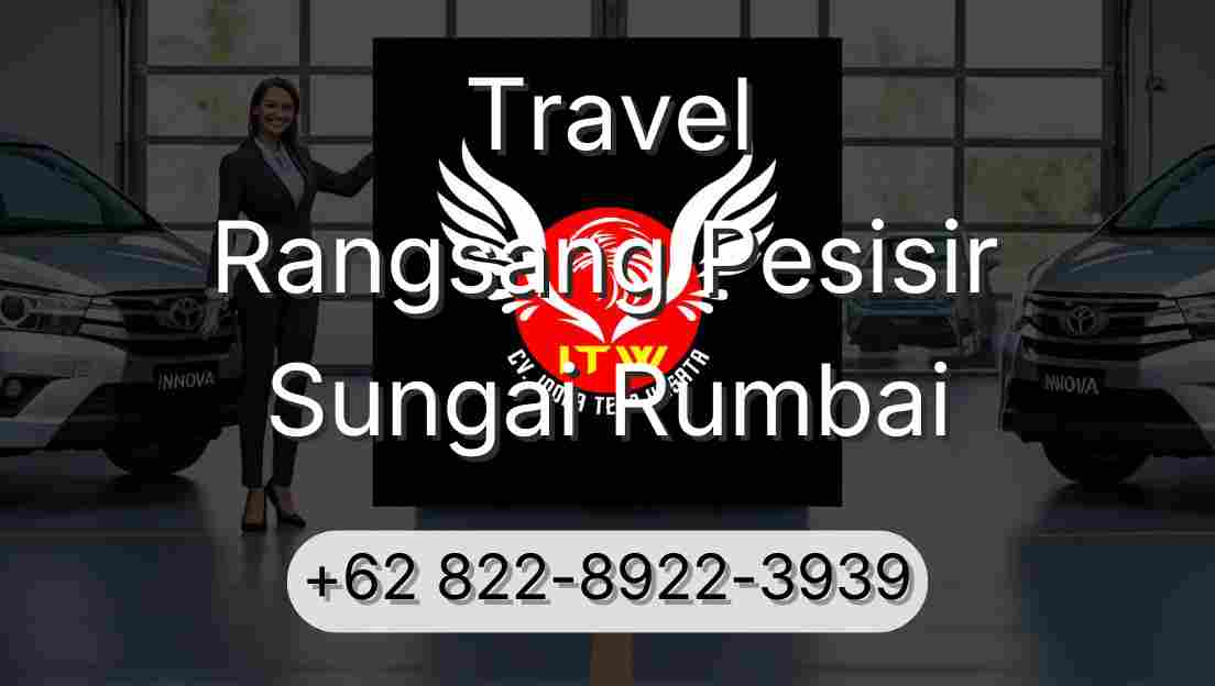 Travel Rangsang Pesisir Sungai Rumbai