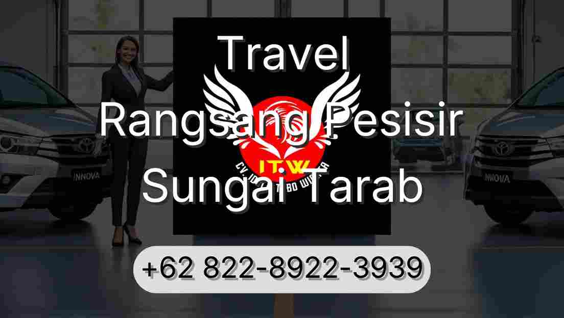 Travel Rangsang Pesisir Sungai Tarab