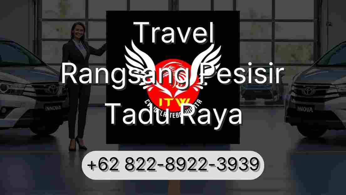Travel Rangsang Pesisir Tadu Raya