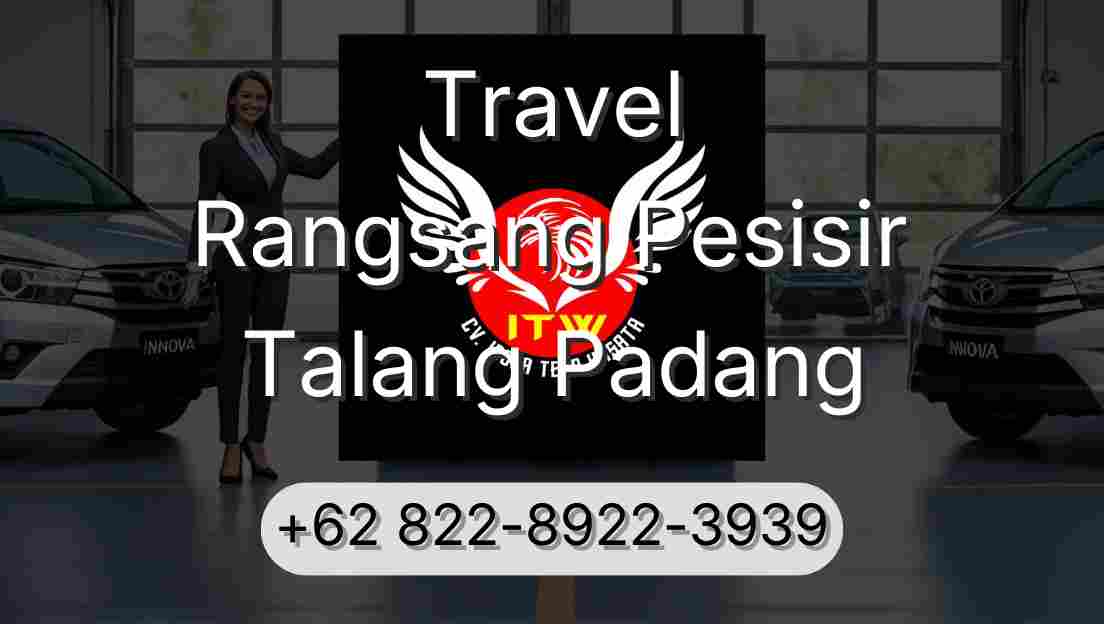 Travel Rangsang Pesisir Talang Padang