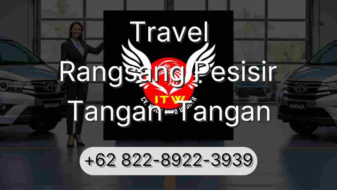 Travel Rangsang Pesisir Tangan-Tangan