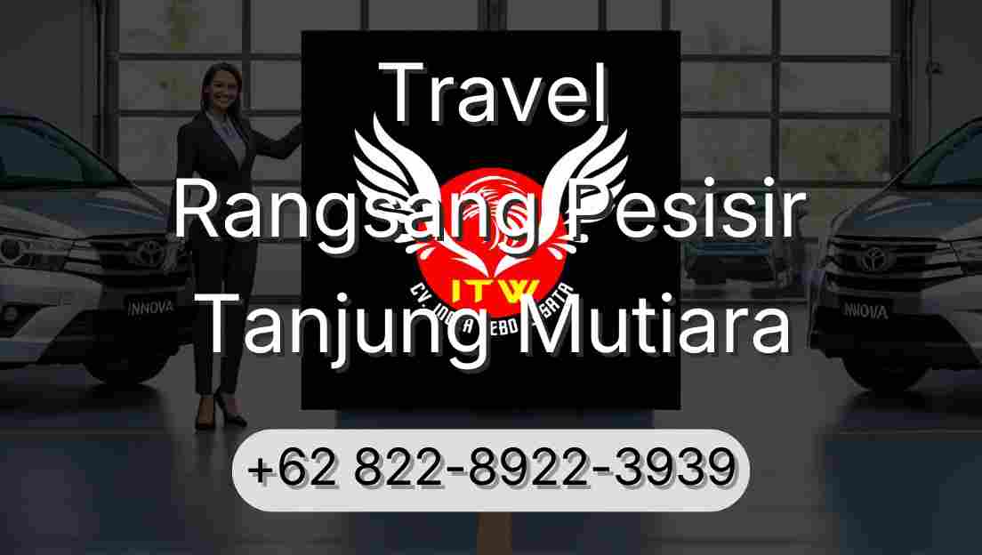 Travel Rangsang Pesisir Tanjung Mutiara