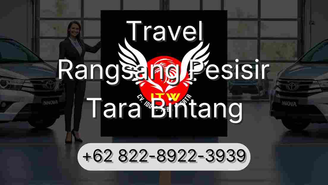 Travel Rangsang Pesisir Tara Bintang