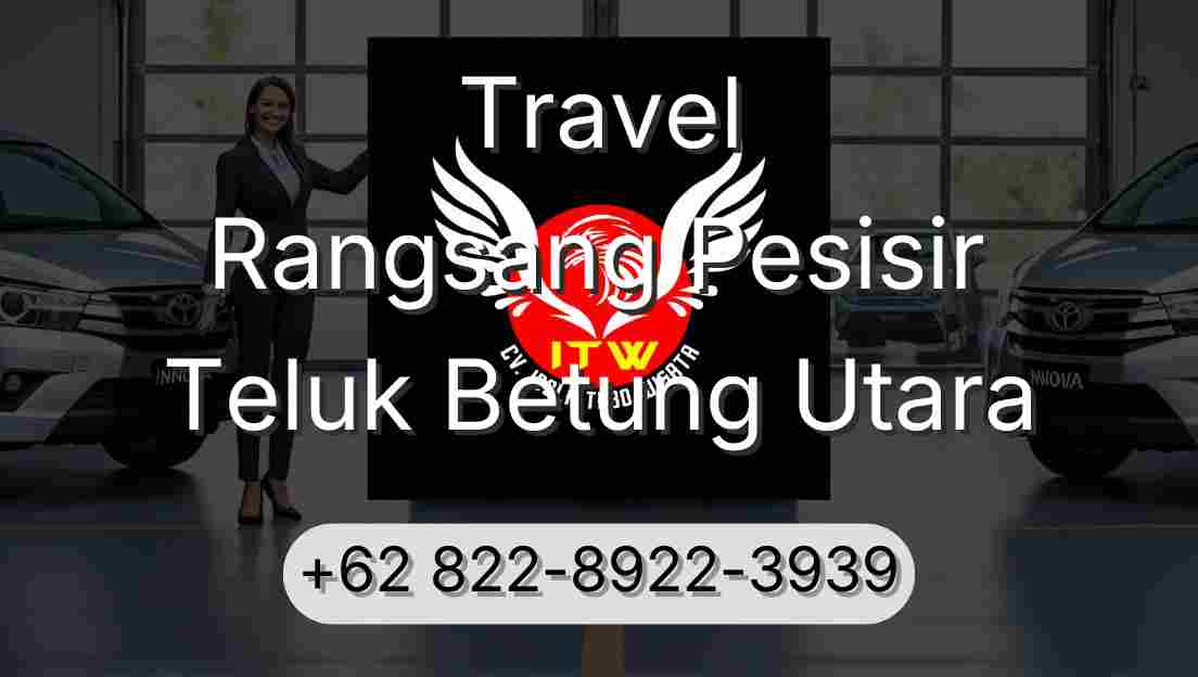 Travel Rangsang Pesisir Teluk Betung Utara