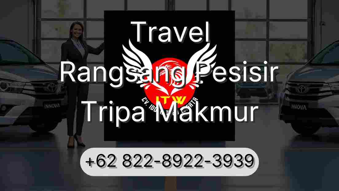 Travel Rangsang Pesisir Tripa Makmur