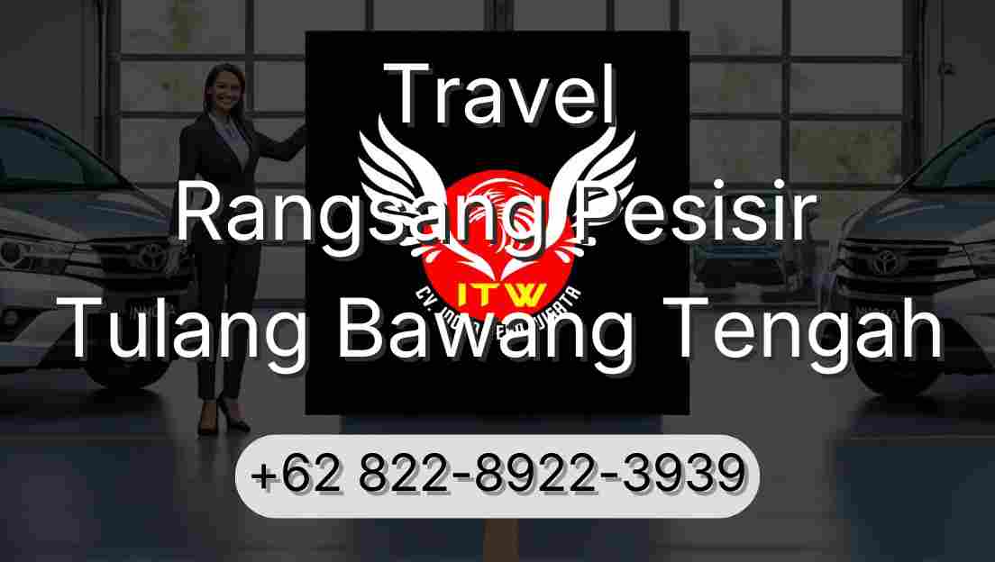 Travel Rangsang Pesisir Tulang Bawang Tengah
