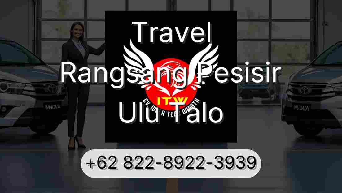 Travel Rangsang Pesisir Ulu Talo