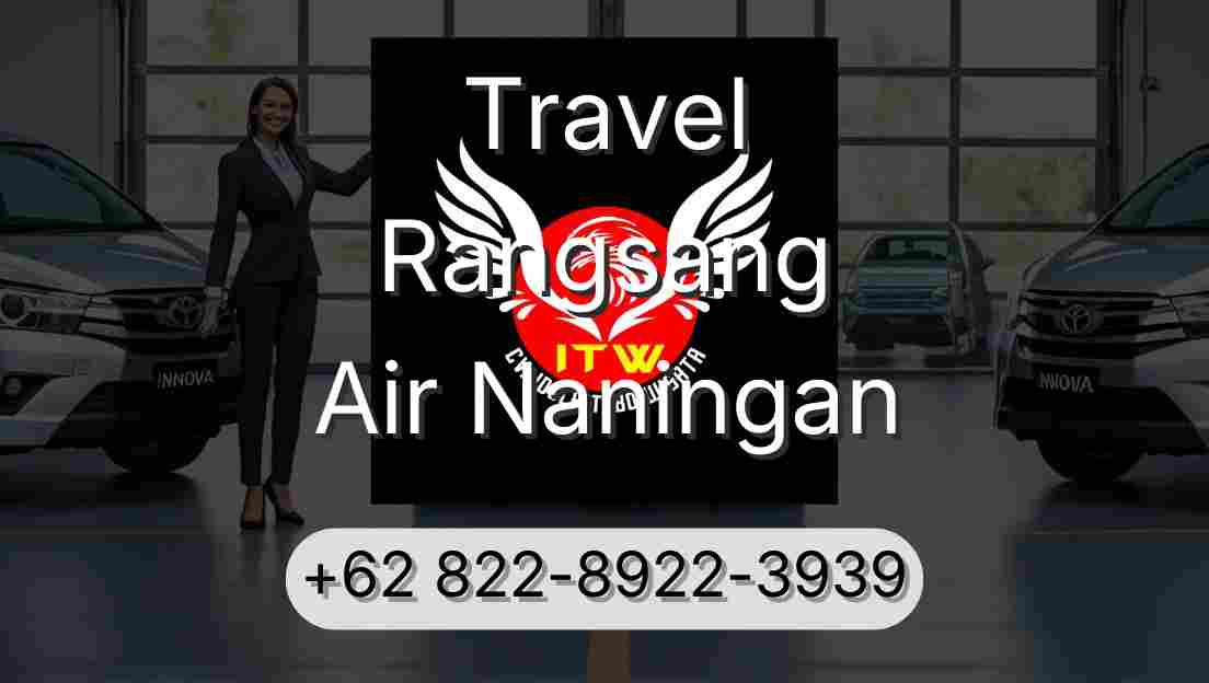 Travel Rangsang Air Naningan