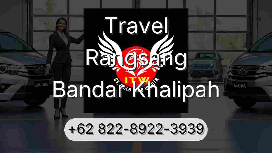 Travel Rangsang Bandar Khalipah