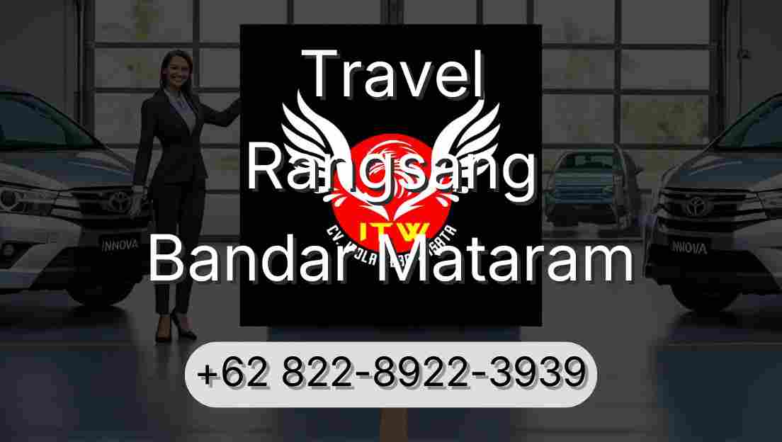 Travel Rangsang Bandar Mataram