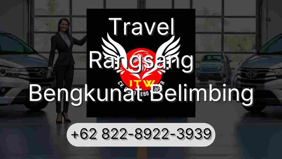 Travel Rangsang Bengkunat Belimbing
