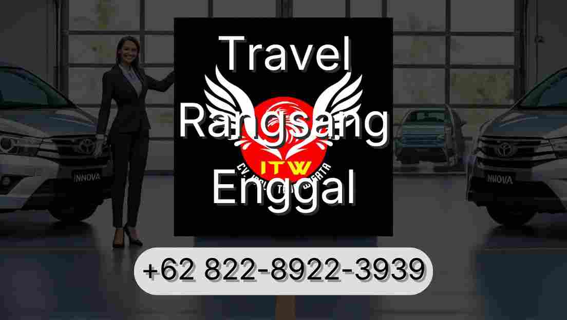 Travel Rangsang Enggal