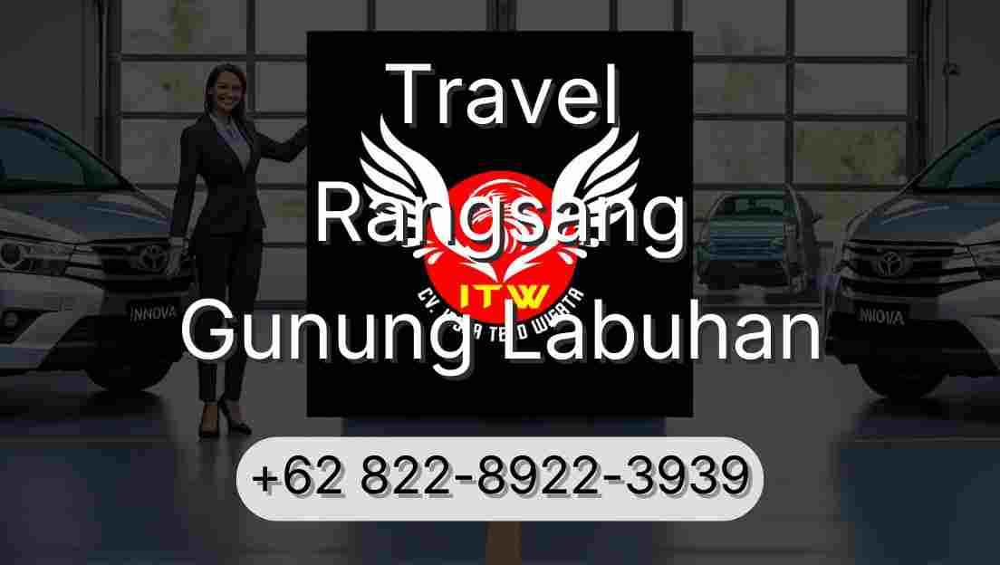 Travel Rangsang Gunung Labuhan
