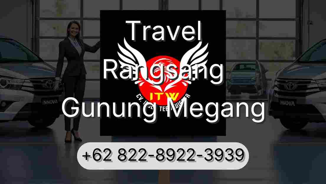 Travel Rangsang Gunung Megang