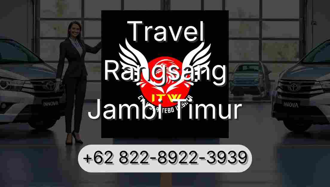 Travel Rangsang Jambi Timur