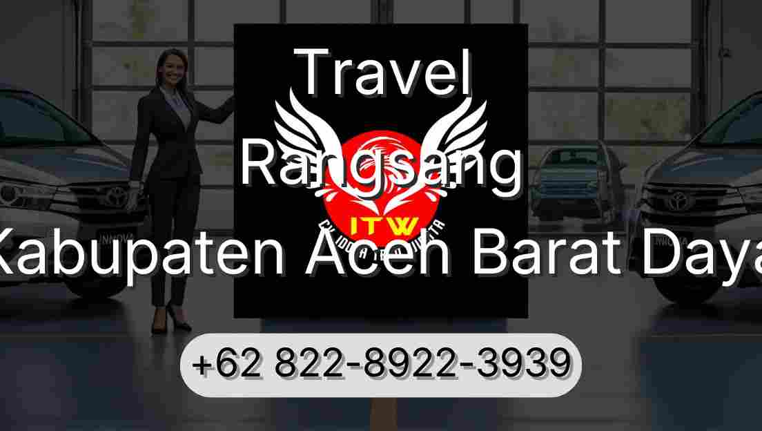 Travel Rangsang Kabupaten Aceh Barat Daya