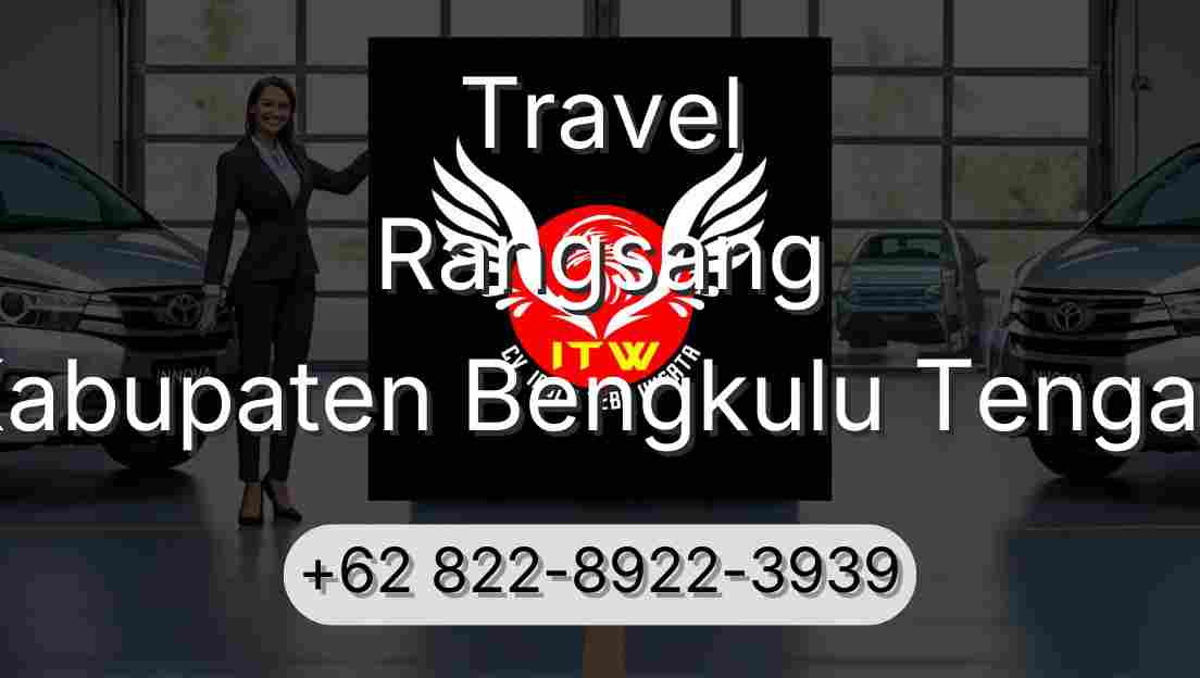 Travel Rangsang Kabupaten Bengkulu Tengah
