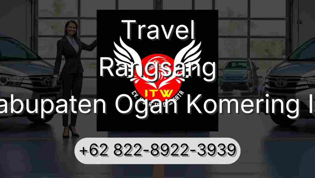 Travel Rangsang Kabupaten Ogan Komering Ilir