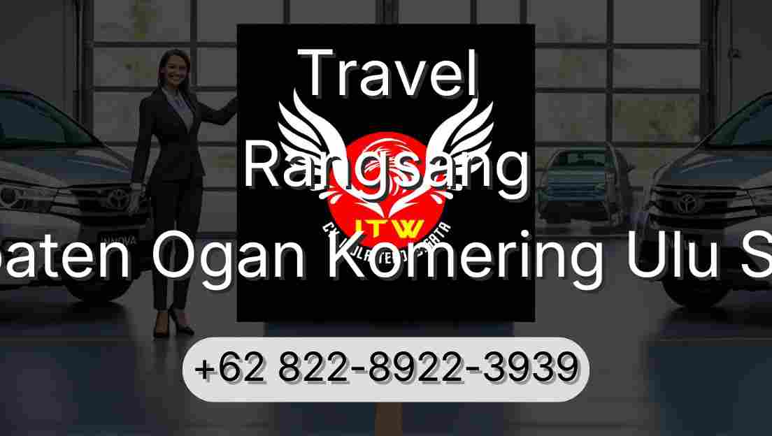 Travel Rangsang Kabupaten Ogan Komering Ulu Selatan
