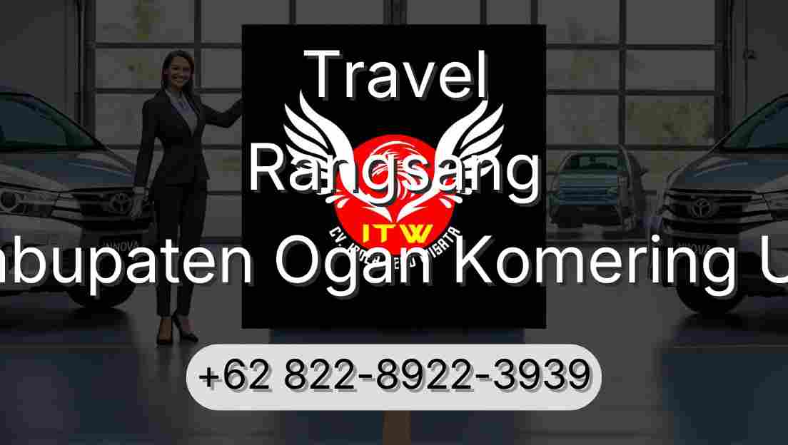 Travel Rangsang Kabupaten Ogan Komering Ulu