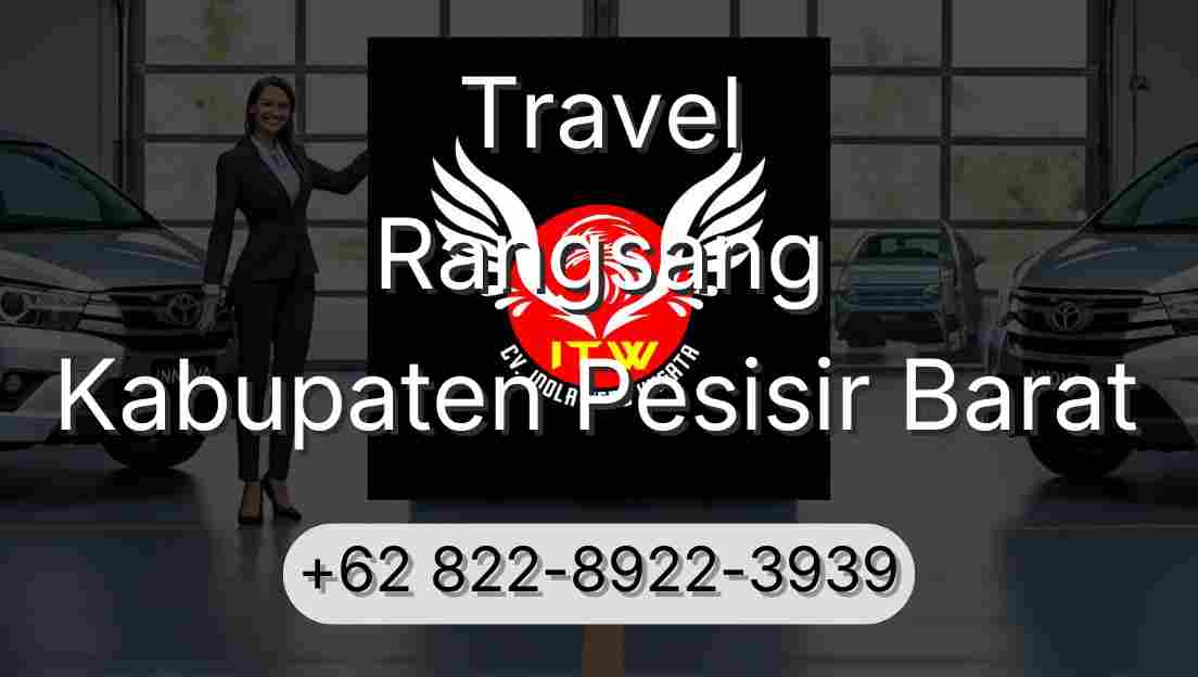 Travel Rangsang Kabupaten Pesisir Barat