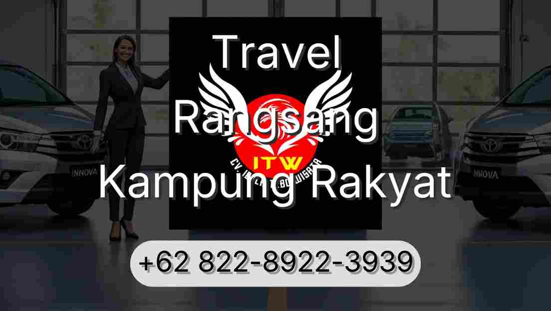Travel Rangsang Kampung Rakyat
