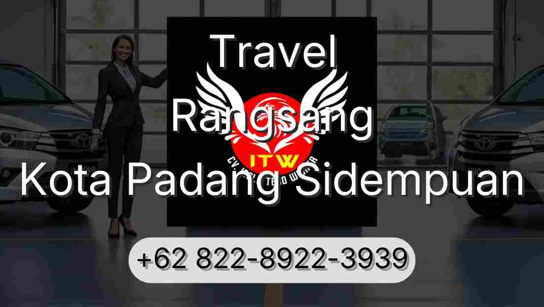 Travel Rangsang Kota Padang Sidempuan