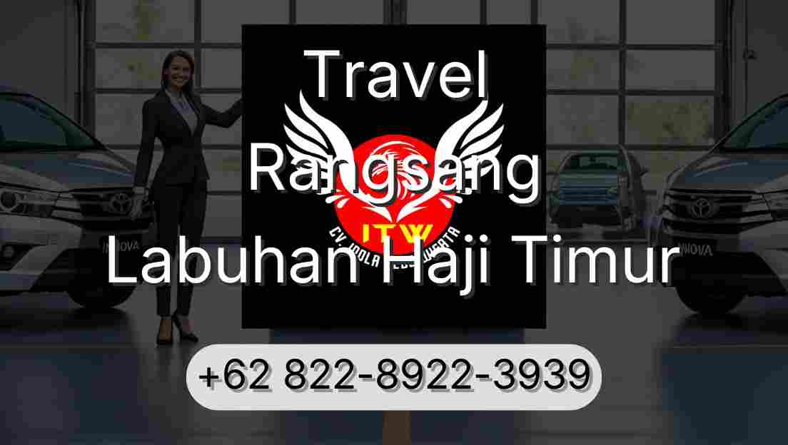 Travel Rangsang Labuhan Haji Timur