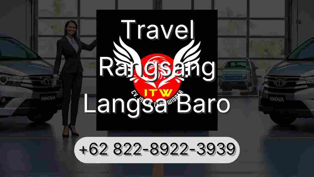 Travel Rangsang Langsa Baro