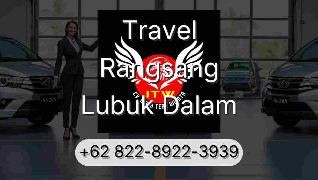 Travel Rangsang Lubuk Dalam