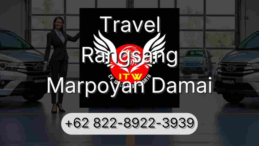 Travel Rangsang Marpoyan Damai
