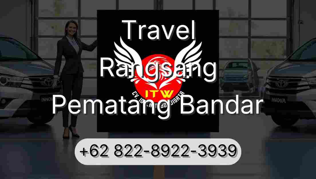 Travel Rangsang Pematang Bandar