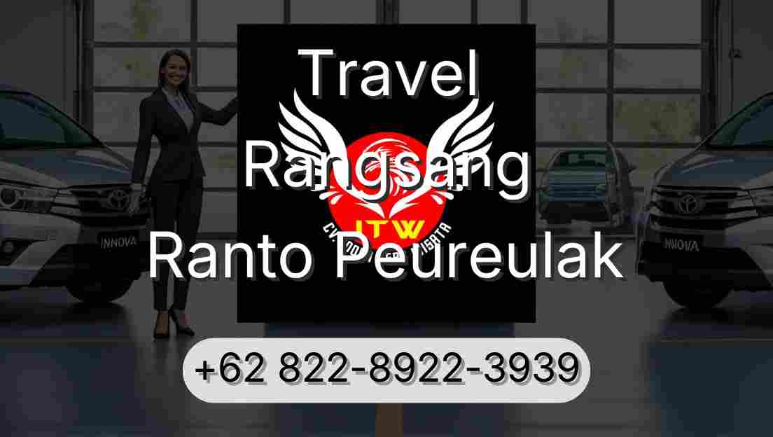 Travel Rangsang Ranto Peureulak