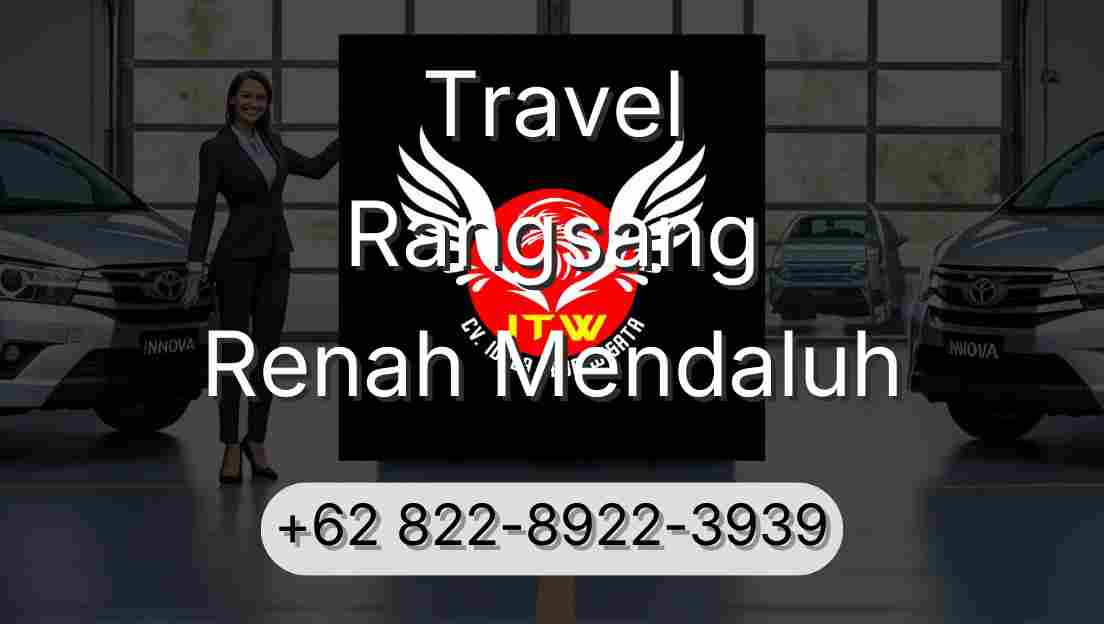 Travel Rangsang Renah Mendaluh