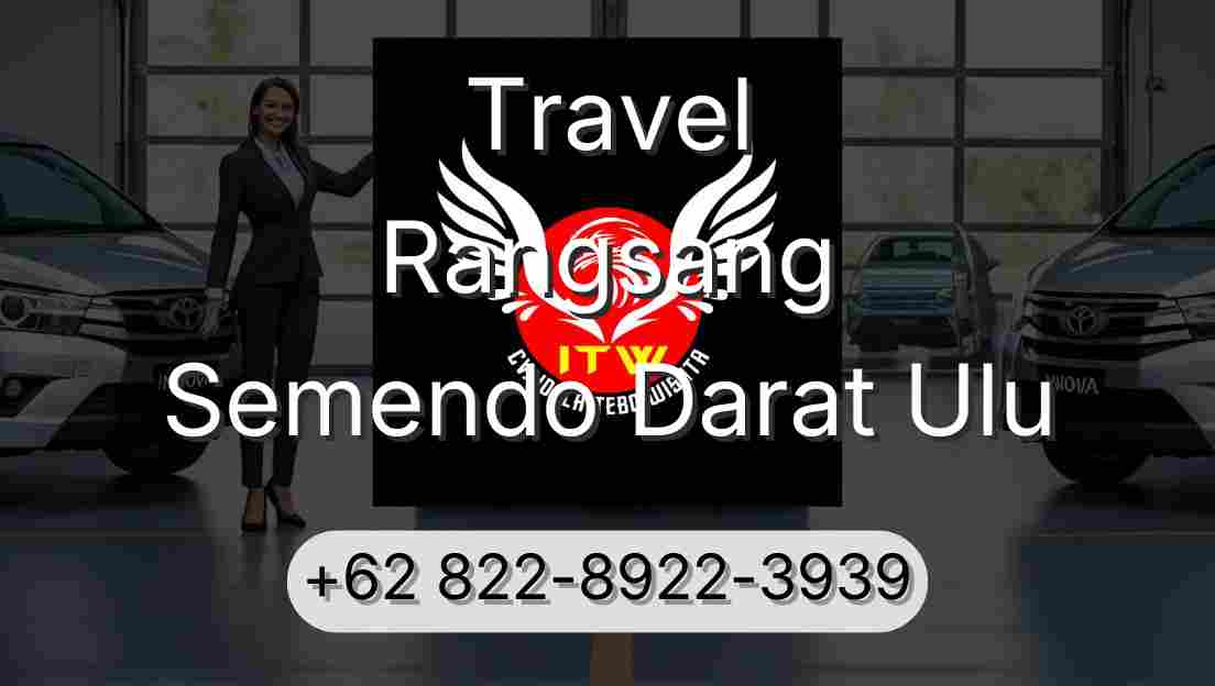 Travel Rangsang Semendo Darat Ulu