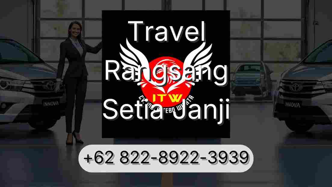 Travel Rangsang Setia Janji